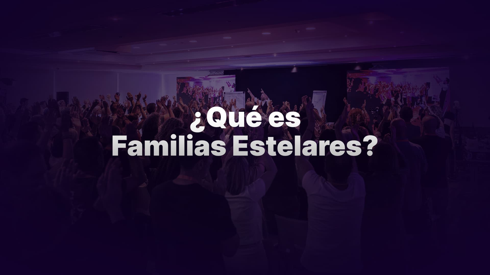 Imagen de portada del video de la página principal de familias estelares
